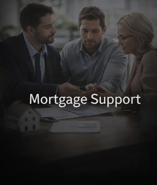 Mortgage Support (Quick Help)
