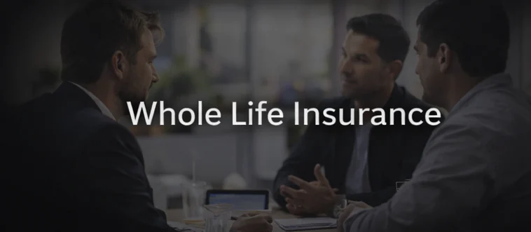 Whole Life Insurance